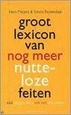 Groot Lexicon Van Nog Meer Nutteloze Fei 9789025426712, Hein Meijers, Simon Rozendaal, Verzenden