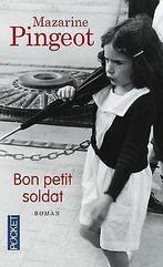 Bon petit soldat  PINGEOT, Mazarine  Book, Verzenden