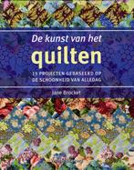 De kunst van het quilten 9789048302550, Boeken, Verzenden, Zo goed als nieuw