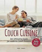 Couch Cuisine: Der ultimative Guide für moderne Cou...  Book, Zo goed als nieuw, Verzenden