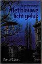 BLAUWE LICHT GELUK 9789026113017 J. Weverbergh, Verzenden, J. Weverbergh