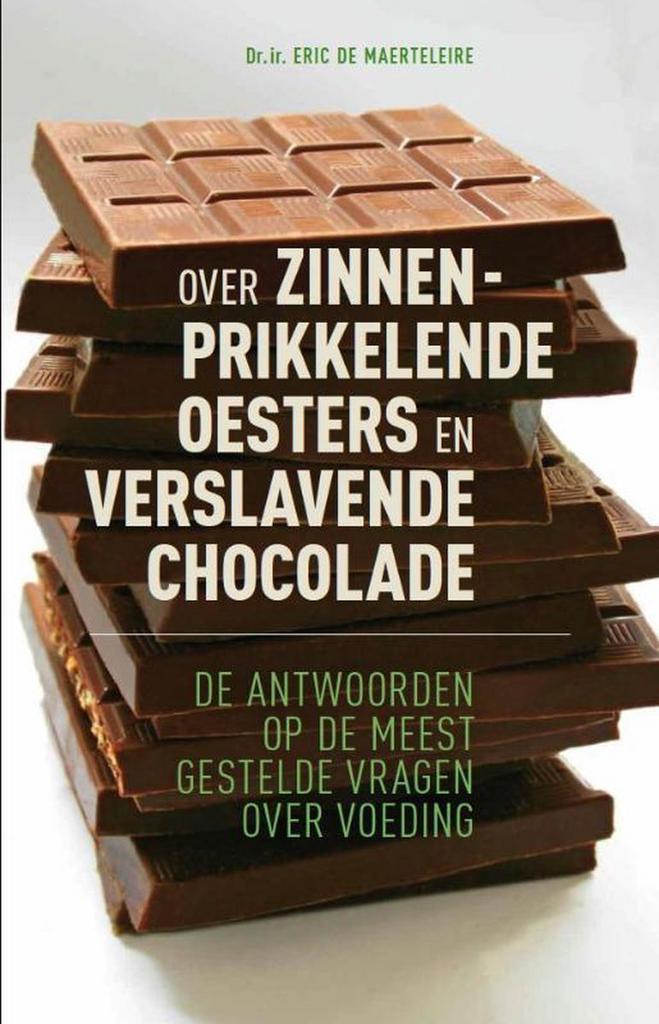 Over zinnenprikkelende oesters en verslavende chocolade, Boeken, Wetenschap, Gelezen, Verzenden