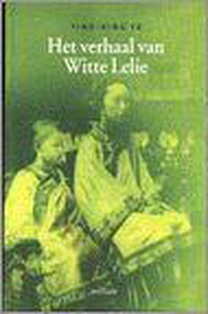 Het verhaal van Witte Lelie / Zonneboek 9789031715756, Boeken, Kinderboeken | Jeugd | 13 jaar en ouder, Gelezen, Verzenden