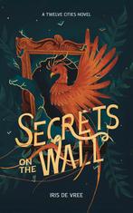 Secrets on the Wall / A twelve cities novel 9789083500805, Verzenden, Gelezen, Iris de Vree