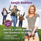 Bereik je ideale gewicht voor kinderen en tieners!, Livres, S. Bakker, S. Bakker, Verzenden