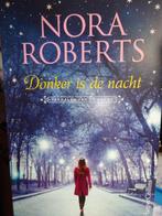 Donker is de Nacht Nora Roberts 9789402713978, Gelezen, Nora Roberts, Verzenden