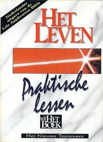 Het Leven (NT). Praktische lessen uit Het Boek 9789070998257, Verzenden, Gelezen