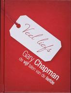 Veel liefs 9789063535216 Gary Chapman, Boeken, Verzenden, Gelezen, Gary Chapman