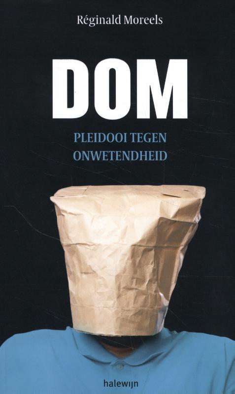 Dom 9789085285915 Réginald Moreels, Boeken, Politiek en Maatschappij, Gelezen, Verzenden