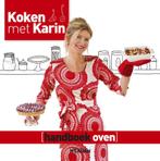 Handboek oven / Koken met Karin 9789046813041 Karin Luiten, Boeken, Verzenden, Gelezen, Karin Luiten