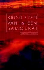Kronieken van een Samoerai 9789081620840 Veronika Reniers, Verzenden, Gelezen, Veronika Reniers