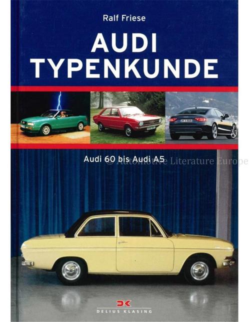 AUDI TYPENKUNDE, AUDI 60 bis AUDI A5, Boeken, Auto's | Boeken, Ophalen of Verzenden