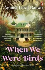 When We Were Birds 9780241991633 Ayanna Lloyd Banwo, Verzenden, Zo goed als nieuw, Ayanna Lloyd Banwo