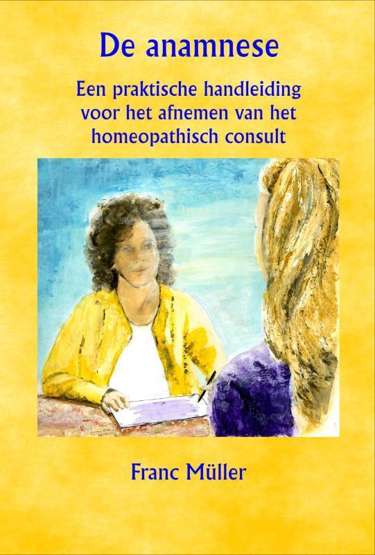 De anamnese 9789078596035 Franc Müller, Livres, Économie, Management & Marketing, Envoi