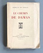Jérome et Jean Tharaud - Le chemin de Damas [exemplaire sur, Antiek en Kunst
