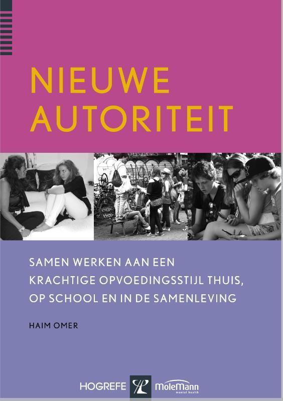 Nieuwe autoriteit 9789079729517 Haim Omer, Boeken, Psychologie, Zo goed als nieuw, Verzenden