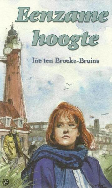 EENZAME HOOGTE 9789024219933 INE TEN BROEKE-BRUINS, Verzenden, INE TEN BROEKE-BRUINS