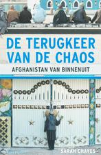 De Terugkeer Van De Chaos 9789029079853, Livres, Sarah Chayes, Verzenden