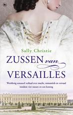 Zussen van Versailles / Vrouwen van Versailles / 1, Boeken, Verzenden, Gelezen, Sally Christie