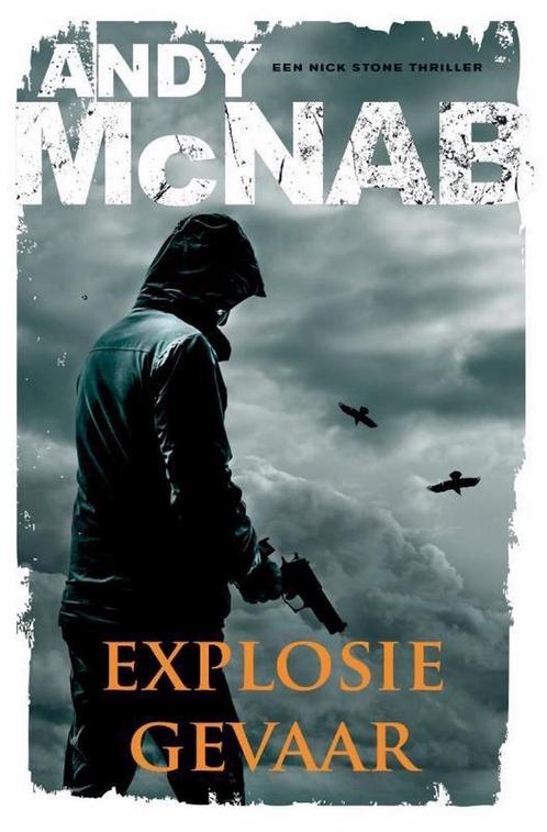 Explosiegevaar / Nick Stone / 17 9789400506398 Andy McNab, Boeken, Thrillers, Gelezen, Verzenden
