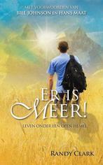 Er is meer! - Randy Clark - 9789490489281 - Paperback, Boeken, Godsdienst en Theologie, Verzenden, Nieuw