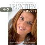 Leontine van Moorsel, de rit van mijn leven 9789085105893, Verzenden, Gelezen, M. Hurkmans
