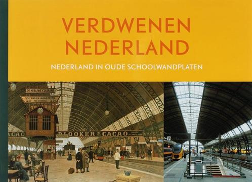 Verdwenen Nederland 9789001122348 Henk Donkers, Boeken, Geschiedenis | Wereld, Gelezen, Verzenden