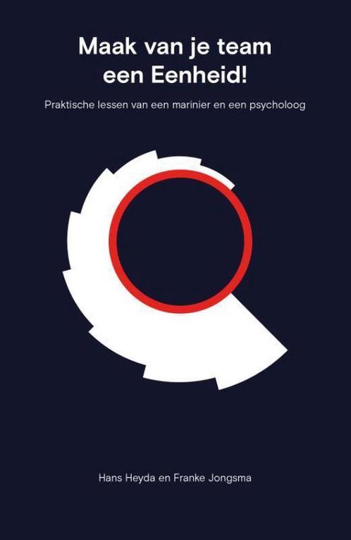 Maak van je team een eenheid 9789492528223 Hans Heyda, Boeken, Economie, Management en Marketing, Zo goed als nieuw, Verzenden