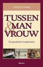 Tussen Man En Vrouw 9789020941517, Boeken, Gelezen, Geert Faseur, Verzenden