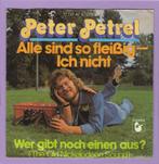 Peter Petrel – Alle Sind So Fleißig - Ich Nicht / Wer Gibt N, Ophalen of Verzenden, Nieuw in verpakking