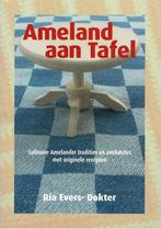 Ameland aan tafel 9789079945078 Ria Evers-Dokter, Verzenden, Gelezen, Ria Evers-Dokter