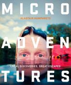 Microadventures 9780007548033 Alastair Humphreys, Verzenden, Zo goed als nieuw, Alastair Humphreys