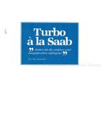 1982 SAAB 900 TURBO A LA SAAB BROCHURE DUITS, Livres