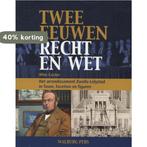 Twee eeuwen recht en wet 9789057306969 Wim Coster, Verzenden, Zo goed als nieuw, Wim Coster