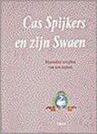 Cas Spijkers en zijn Swaen 9789051217858