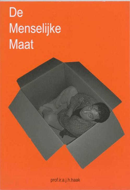 De menselijke maat 9789040725678 A.J.H. Haak, Boeken, Techniek, Gelezen, Verzenden