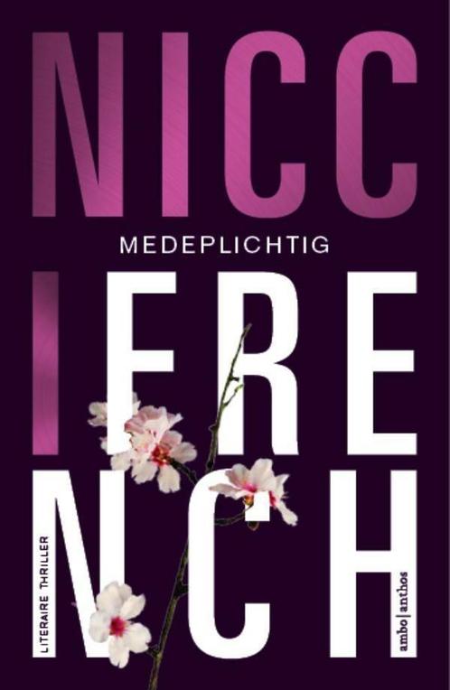 Medeplichtig (9789026343025, Nicci French) (Nicci French), Antiek en Kunst, Antiek | Boeken en Manuscripten, Verzenden