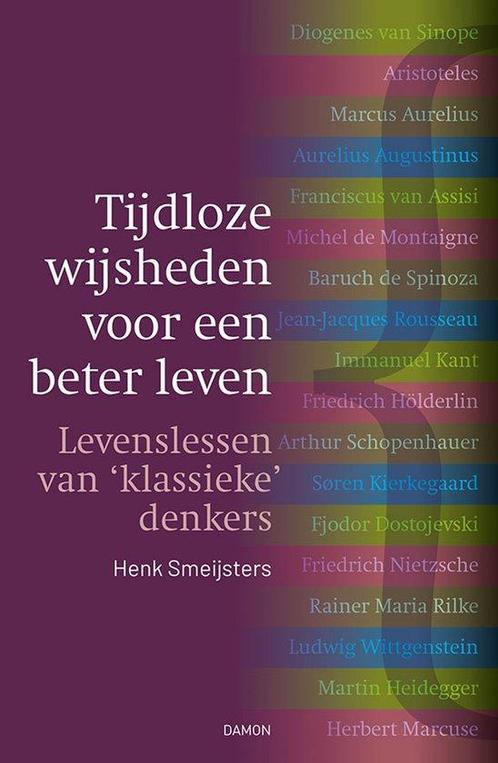Tijdloze wijsheden voor een beter leven 9789463403665, Boeken, Overige Boeken, Zo goed als nieuw, Verzenden