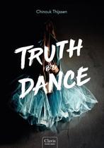 Truth or Dance 1 -   Truth or dance 9789044834116, Boeken, Kinderboeken | Jeugd | 13 jaar en ouder, Chinouk Thijssen, Zo goed als nieuw