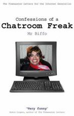 Confessions of a Chatroom Freak 9781905548514 Mr_Biffo, Boeken, Verzenden, Gelezen, Mr_Biffo