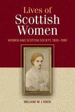 The Lives of Scottish Women 9780748617883, William Knox, Verzenden
