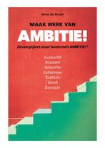 Maak werk van AMBITIE! 9789083206110, Irene de Bruijn, Zo goed als nieuw, Verzenden