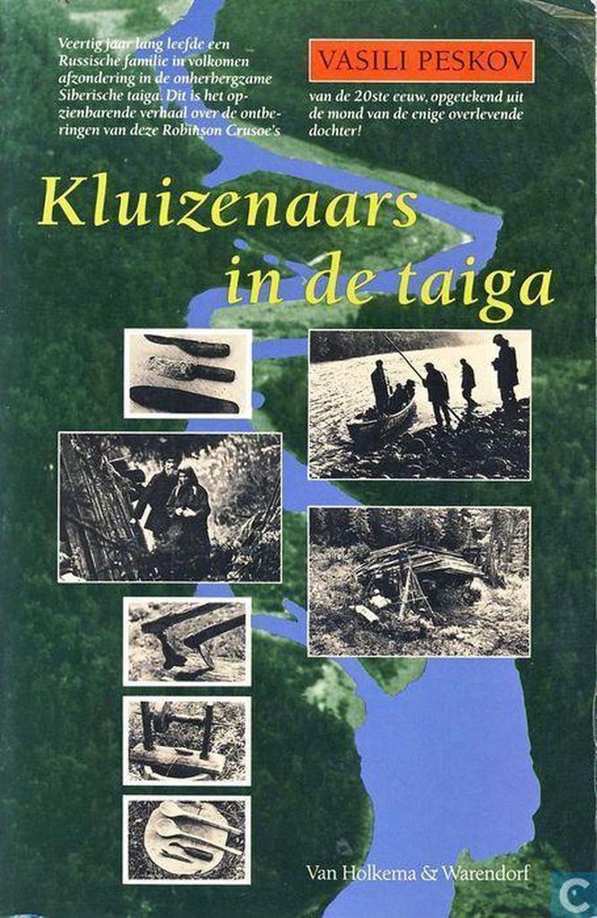 Kluizenaars in de taiga 9789026964701 Vasili Peskov, Boeken, Geschiedenis | Wereld, Gelezen, Verzenden