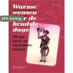 Warme Wensen Voor De Koudste Dagen 9789058268310, Boeken, Verzenden, Zo goed als nieuw, Demeulemeester Trees