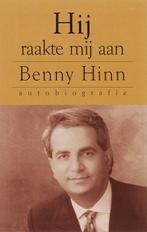 HIJ RAAKTE MIJ AAN 9789074115315 B. Hinn, Verzenden, B. Hinn