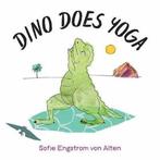 Dino Does Yoga 9781623173067, Sofie Engström Von Alten, Zo goed als nieuw, Verzenden