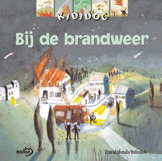 Bij de brandweer / Kididoc 9789076830315 S. Baussier, Boeken, Overige Boeken, Gelezen, Verzenden