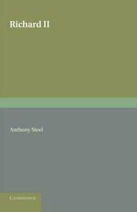Richard II by Steel, Anthony New   ,,, Livres, Livres Autre, Envoi