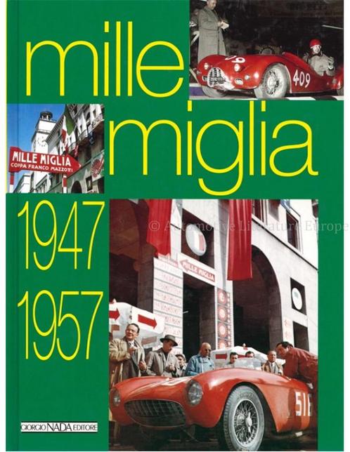 MILLE MIGLIA 1947 - 1957, Boeken, Auto's | Boeken
