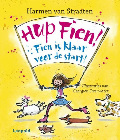 Hup Fien! / Fien 9789025862862 Harmen van Straaten, Boeken, Kinderboeken | Jeugd | onder 10 jaar, Gelezen, Verzenden